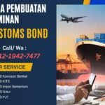 Jasa Pembuatan Customs Bond KITE