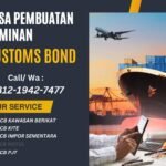 Mengapa Customs Bond Diperlukan dalam Kawasan Berikat (Kaber)?